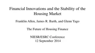 Impact of Financial Innovations on Housing Markets