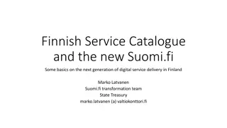 Next Generation of Digital Service Delivery in Finland