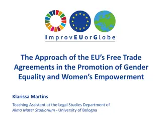 The Approach of EU's Free Trade Agreements: Gender Equality & Women's Empowerment