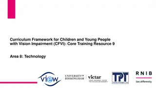 Curriculum Framework for Children and Young People with Vision Impairment: Technology Training