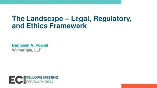 The Legal, Regulatory, and Ethics Framework