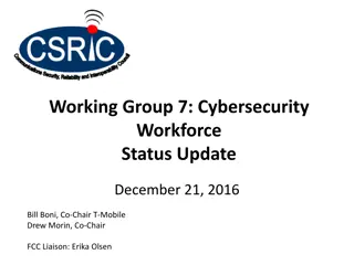 Cybersecurity Workforce Status Update and Objectives