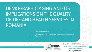 Demographic Aging and Quality of Life in Romania