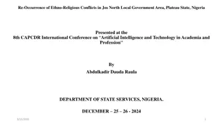 Ethno-Religious Conflicts in Jos North, Plateau State: Challenges and Solutions