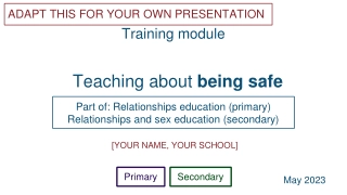 Teaching Safely: Relationships and Sex Education Training Module