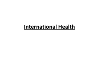 International Health - A History of Disease Prevention and Cooperation