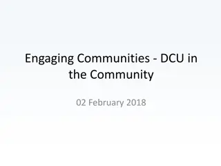 Engaging Communities Through DCU in the Community
