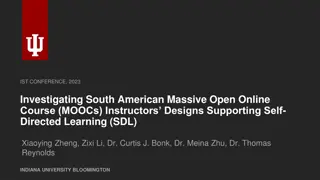 Investigating South American Massive Open Online Course (MOOCs) Instructors Designs Supporting Self-Directed Learning