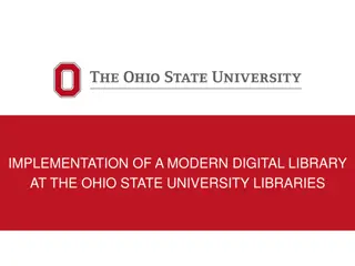 Implementation of a Modern Digital Library at Ohio State University Libraries
