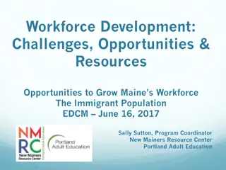 Challenges and Opportunities in Maine's Immigrant Workforce