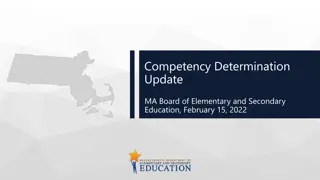 Competency Determination Update by MA Board of Education, February 2022