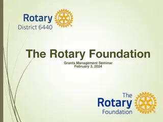 Rotary Foundation Grants Management Seminar - February 3, 2024