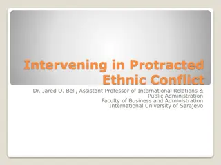 Effective Intervention Strategies in Ethnic Conflicts