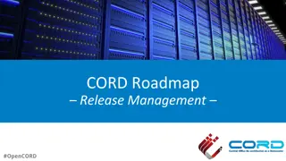CORD Roadmap & Release Management