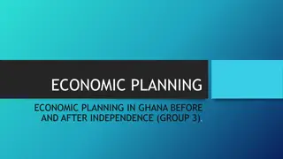 Economic Planning in Ghana: Pre and Post Independence