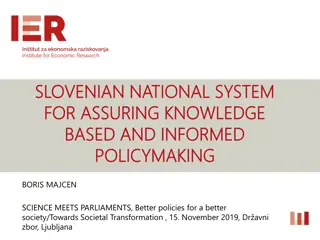 Slovenian National System for Assuring Knowledge-Based Policy