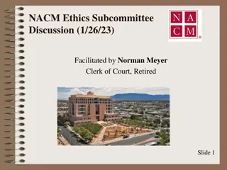 NACM Ethics Subcommittee Discussion on Hiring Ethical Staff