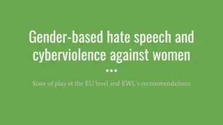 Gender-Based Hate Speech & Cyberviolence Against Women: State of Play & Recommendations