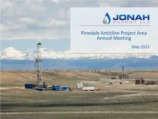 Pinedale Anticline Project Area Annual Meeting Overview