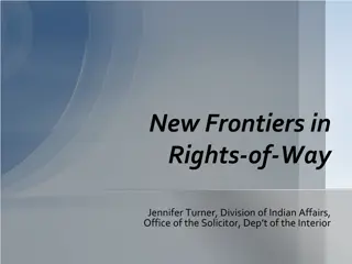 New Frontiers in Rights-of-Way Statutory Background and Regulatory Updates