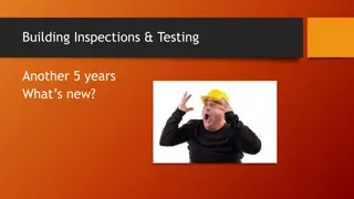 Building Inspections & Testing: What's New for 5 Years?
