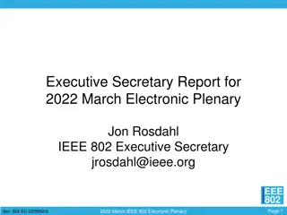 IEEE 802 Executive Secretary Report - March 2022 Plenary