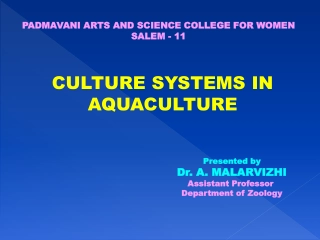 CULTURE SYSTEMS IN  AQUACULTURE