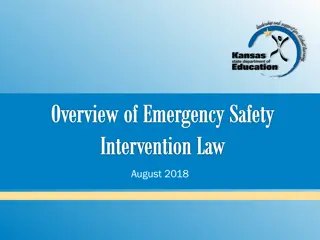 Overview of Emergency Safety Intervention Law