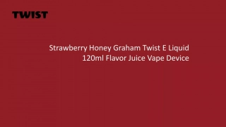 Indulge in Sweet Strawberry Honey Graham Twist E-Liquid 120ml