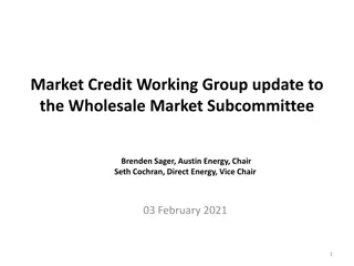 Market Credit Working Group Update to WMS Subcommittee