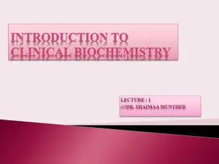 Clinical Biochemistry in Medicine