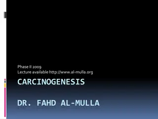 Overview of Carcinogenesis and Genetic Basis of Cancer