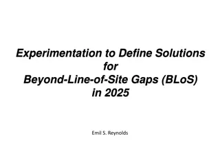 Solutions for Beyond-Line-of-Site Gaps in 2025