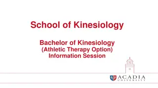 Bachelor of Kinesiology (Athletic Therapy Option) Information Session