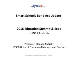 Smart Schools Bond Act Update 2016 Education Summit & Expo