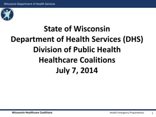 Wisconsin Healthcare Coalitions: Emergency Preparedness Overview