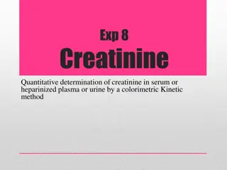 Quantitative Determination of Creatinine in Serum by Colorimetric Kinetic Method