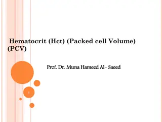 Hematocrit (Hct) and Packed Cell Volume (PCV)