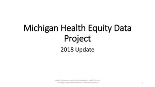 Michigan Health Equity Data Project 2018 Update