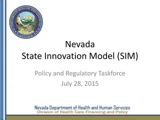 Nevada State Innovation Model (SIM) Policy and Regulatory Taskforce