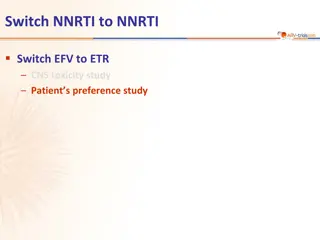 Patient Preference Study: Switching NNRTI to ETR for CNS Toxicity