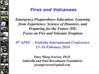 Fires and Volcanoes Emergency Preparedness Education: Learning from Experience, Science of Disasters