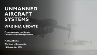 Unmanned Aircraft Systems in Virginia: Regulatory Overview and Current Laws