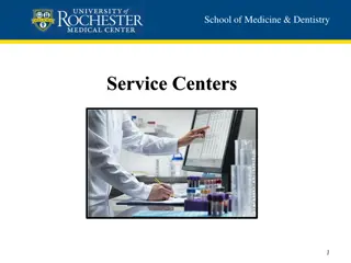 School of Medicine & Dentistry Service Centers