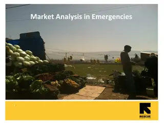 Market Analysis in Emergencies: From Harm to Home