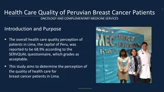 Perception of Health Care Quality for Peruvian Breast Cancer Patients