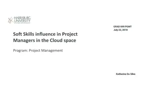 Soft Skills Influence in Project Managers in the Cloud Space Program