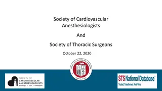 Society of Cardiovascular Anesthesiologists and Society of Thoracic Surgeons Overview