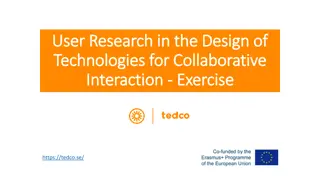 Design of Technologies for Collaborative Interaction