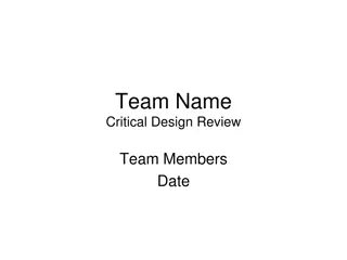 Team Critical Design Review - Project Overview & Conclusion